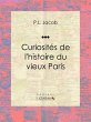Curiosités de l'histoire du vieux... - Bild 1