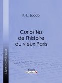 Curiosités de l'histoire du vieux Paris (eBook, ePUB)