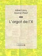 L'argot de l'X (eBook, ePUB) - Bild 1