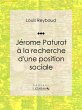 Jérome Paturot à la recherche d'une... - Bild 1