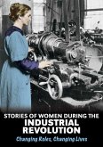 Stories of Women During the Industrial Revolution (eBook, PDF)