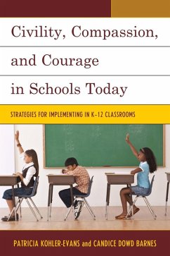 Cover Civility, Compassion, and Courage in Schools Today (eBook, ePUB)