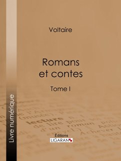 Romans et contes (eBook, ePUB) - Voltaire; Ligaran