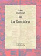 La Sorcière (eBook, ePUB) - Bild 1