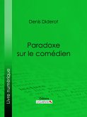 Paradoxe sur le comédien (eBook, ePUB)