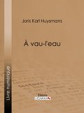 A vau-l'eau (eBook, ePUB)