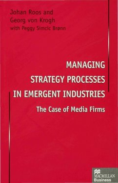 Managing Strategy Processes in Emergent Industries - Roos, Johan;Krogh, Georg von