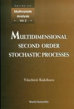 Multidimensional Second Order Stochastic Processes - Kakihara, Yuichiro