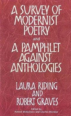 A Survey of Modernist Poetry: And a Pamphlet Against Anthologies - Riding, Laura