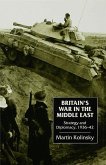 Britain's War in the Middle East