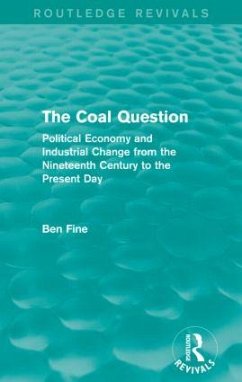 The Coal Question (Routledge Revivals) - Fine, Ben