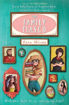 The Family Fiasco - Wilson, Anna