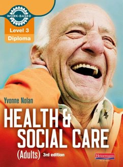 Level 3 Health and Social Care (Adults) Diploma: Candidate Book 3rd edition - Pritchatt, Nicki;Nolan, Yvonne;Railton, Debby
