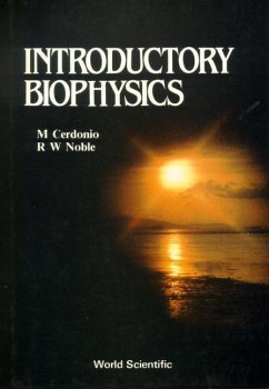 Introductory Biophysics - Cerdonio, Massimo; Noble, Robert