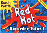 Red Hot Recorder Tutor 1 - Student Copy Red Hot Recorder Tutor 1 - Student Copy