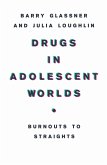 Drugs in Adolescent Worlds Drugs in Adolescent Worlds