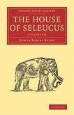 The House of Seleucus 2 Volume Set