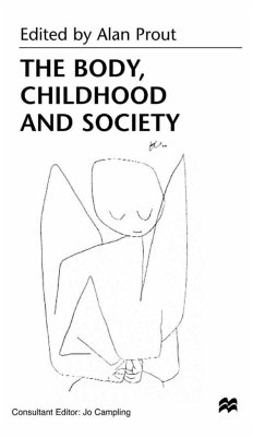 The Body, Childhood and Society - Prout, Alan