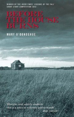 Before the House Burns - O'Donoghue, Mary