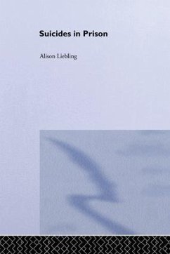 Suicides in Prison - Liebling, Alison