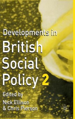 Developments in British Social Policy - Ellison, Nick; Pierson, Chris