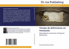 Tiempo de definiciones en Venezuela - Marcano Marín, Evaristo Valentín