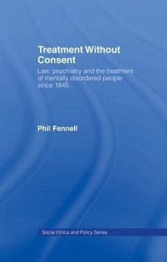 Treatment Without Consent - Fennell, Phil