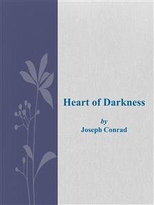 Heart of Darkness (eBook, ePUB) - Conrad, Joseph; Conrad, Joseph