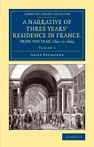 A Narrative of Three Years' Residence in France, Principally in the Southern Departments, from the Year 1802 to 1805 - Volume 2