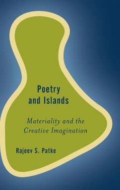 Poetry and Islands - Patke, Rajeev S.