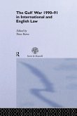 The Gulf War 1990-91 in International and English Law The Gulf War 1990-91 in International and English Law
