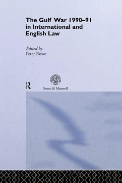 Cover The Gulf War 1990-91 in International and English Law