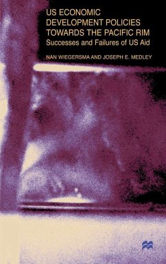 Us Economic Development Policies Towards the Pacific Rim - Wiegersma, N.;Medley, J.