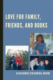 Love for Family, Friends, and Books