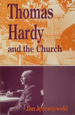 Thomas Hardy and the Church - Jedrzejewski, J.