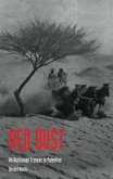 RED DUSTAn Australian Trooper In Palestine