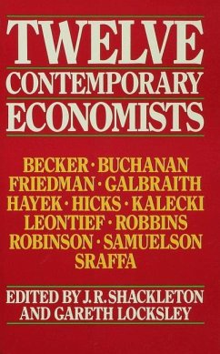 Twelve Contemporary Economists - Shackleton, J. R. / Locksley, Gareth