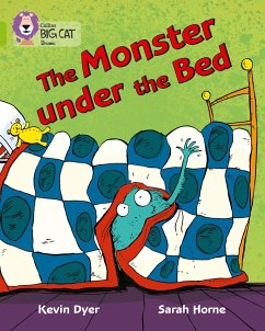 The Monster Under the Bed - Dyer, Kevin; Horne, Sarah