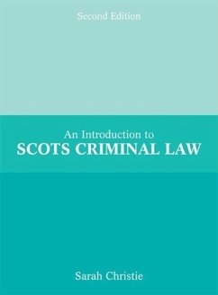 An Introduction to Scots Criminal Law - Christie, Sarah