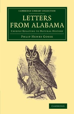 Letters from Alabama (U.S.) - Gosse, Philip Henry