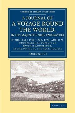 A Journal of a Voyage round the World, in His Majesty's Ship Endeavour - Anonymous