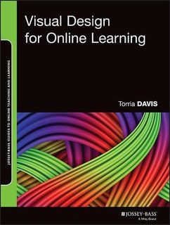 Visual Design for Online Learning - Davis, Torria