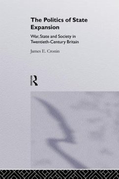 The Politics of State Expansion - Cronin, James