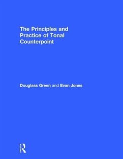 The Principles and Practice of Tonal Counterpoint - Jones, Evan