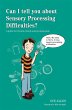 Can I tell you about Sensory Processing... - Bild 1