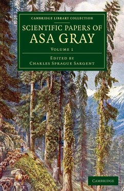 Scientific Papers of Asa Gray - Volume 1 - Gray, Asa