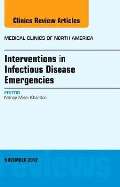 Interventions in Infectious Disease Emergencies, an Issue of Medical Clinics - Khardori, Nancy M.