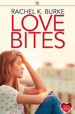 Love Bites - Burke, Rachel K.