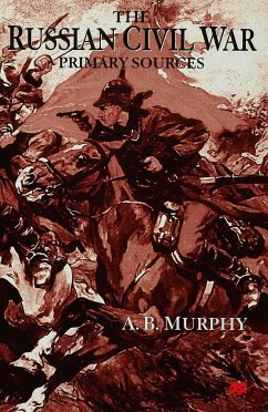 The Russian Civil War - Murphy, A.