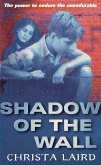 Shadow Of The Wall Shadow Of The Wall